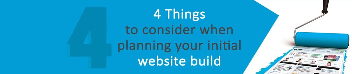 4 key things to consider when commencing a new website build