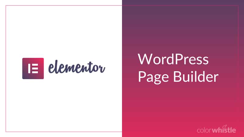 Elementor WordPress page builder