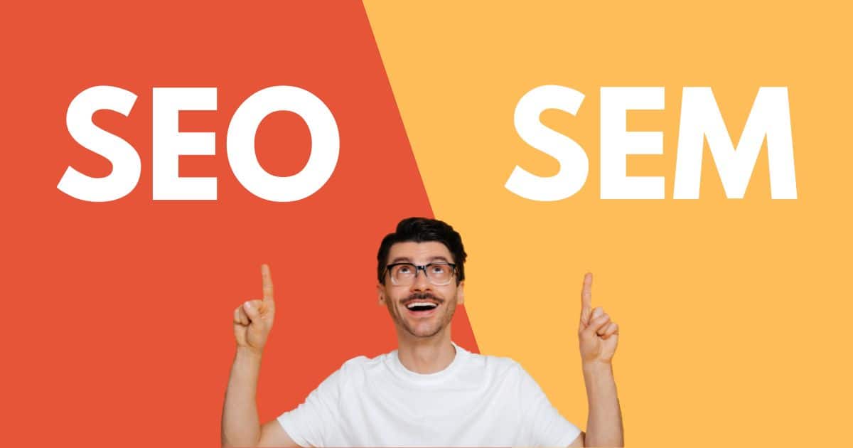 SEO vs SEM what's the difference